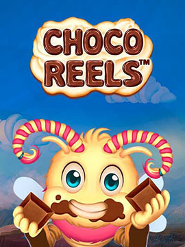 choco reels